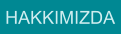 HAKKIMIZDA