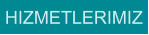 HIZMETLERIMIZ