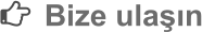 Bize ulaşın