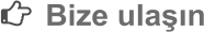 Bize ulaşın